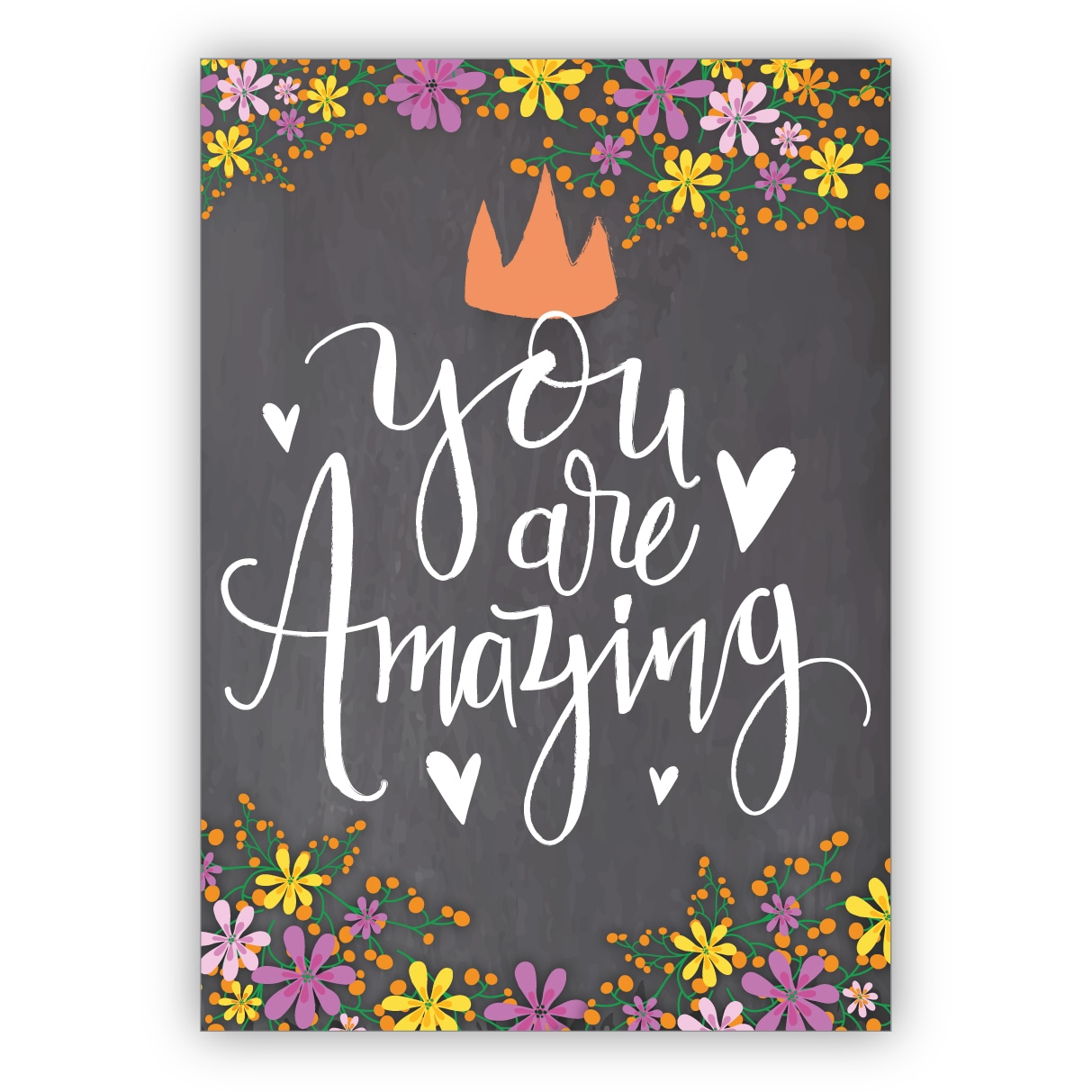 Motivierende Grußkarte mit Herz und Blumen für Freunde und Familie: You are amazing