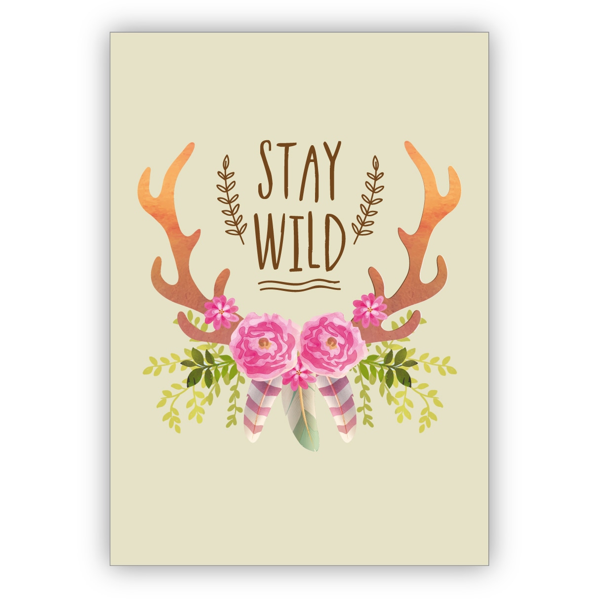 Motivierende Karte für beste Freunde mit Indianer Geweih: Stay Wild