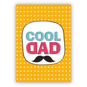 Auszeichnende Grußkarte für Pappi, Vati, Vater - ob zum Vatertag, Geburtstag oder Weihnachten: Cool Dad
