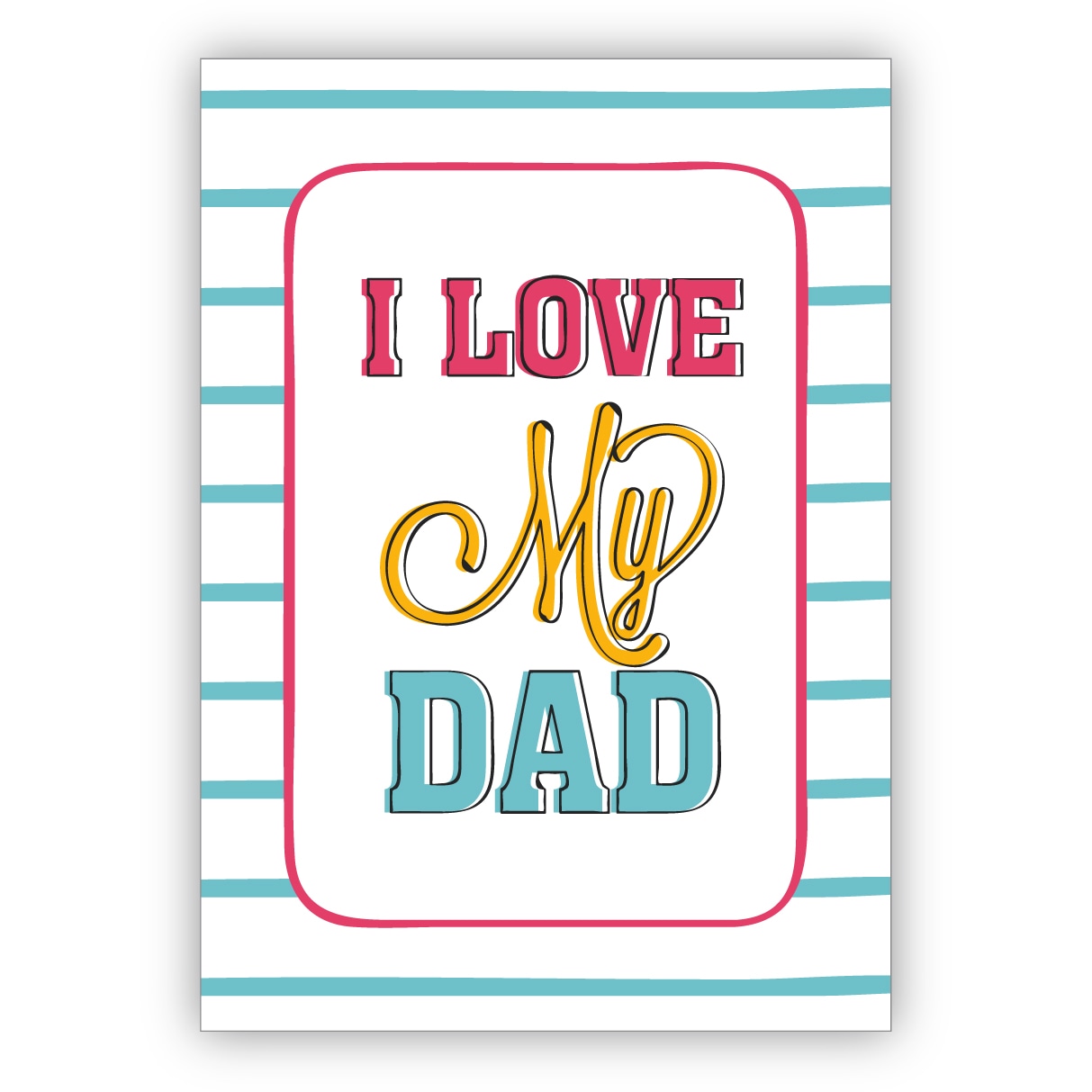 Liebevolle Grußkarte für Pappi, Vati, Vater - ob zum Vatertag, Geburtstag oder Weihnachten: I love my dad