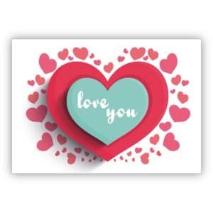 romantische Liebeskarte mit großem Herz auch zum Valentinstag: love you