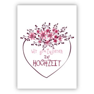 Wunderschöne Hochzeitskarte, Glückwunschkarte mit Blümchen und Herz: Wir gratulieren zur Hochzeit