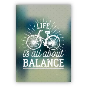Tolle Wellness Retro Motto Grußkarte mit Fahrrad für beste Freunde - auch zum Geburtstag: Life is all about balance