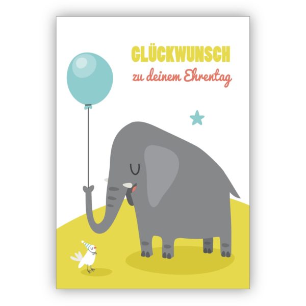 Tolle Geburtstagskarte mit gratulierendem Elefant und Luftballon mit kleiner Taube: Glückwunsch zu deinem Ehrentag