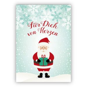 Süße Geschenk Weihnachtskarte mit Weihnachtsmann im Schnee: Für Dich von Herzen