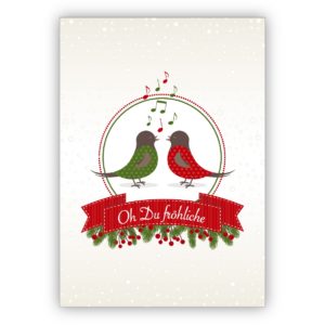Süße Weihnachtskarte mit singenden Vögelchen (kein Sound): Oh Du fröhliche