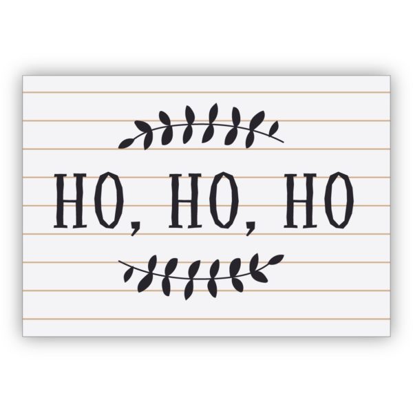 Coole grafisch reduzierte Weihnachtskarte: Ho Ho Ho