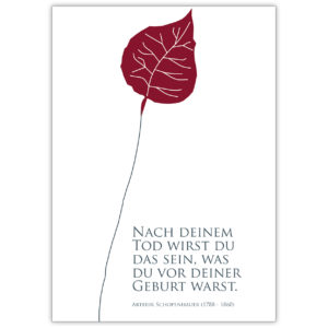 Elegante Trauerkarte mit Blatt Motiv und Schopenhauer Zitat