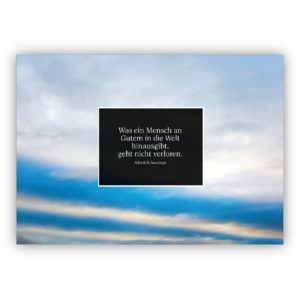 Moderne Trauerkarte, Kondolenzkarte mit endlosen Wolken und Albert Schweizer Zitat
