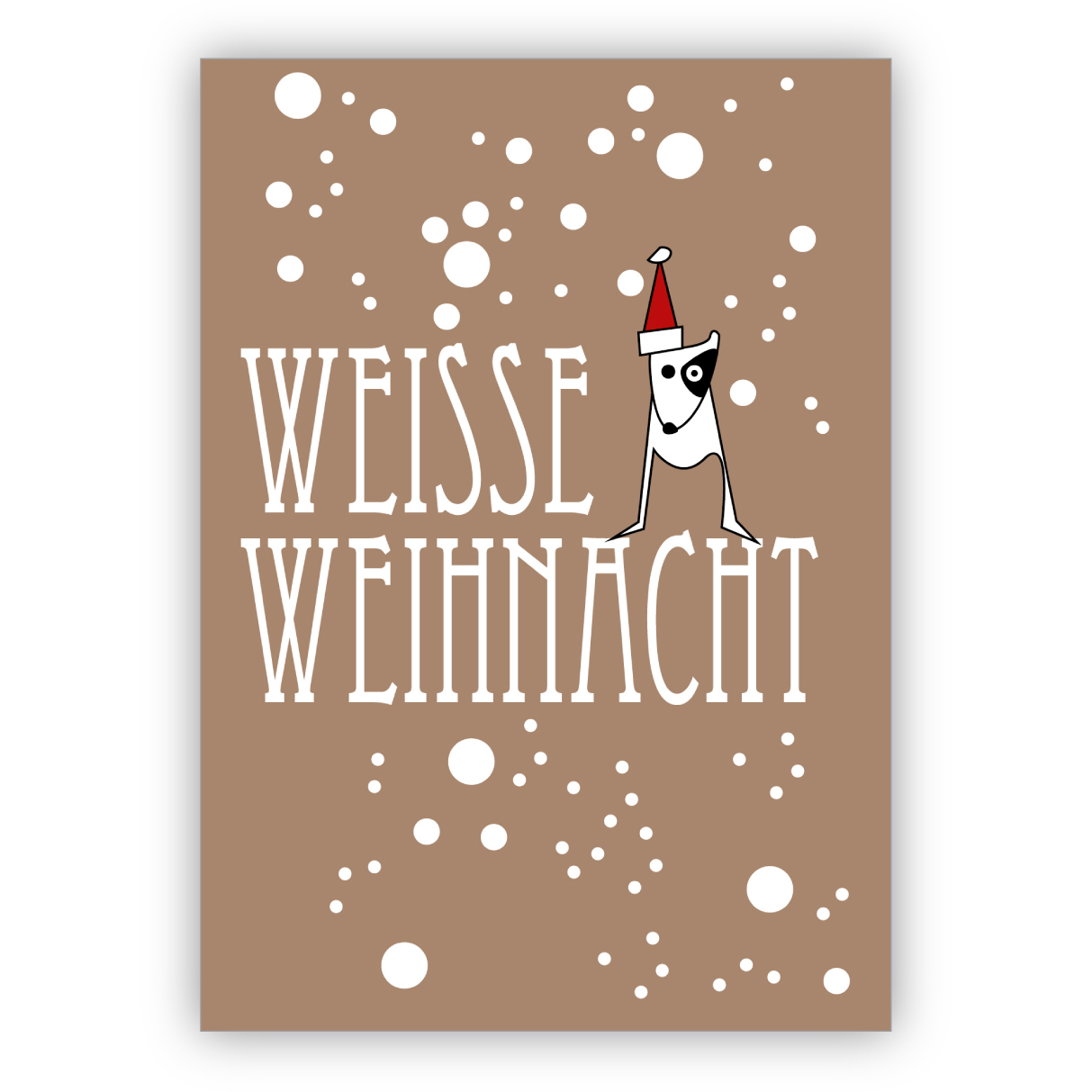 Witzige Weihnachtskarte mit Hündchen im Schneetreiben: Weisse Weihnacht