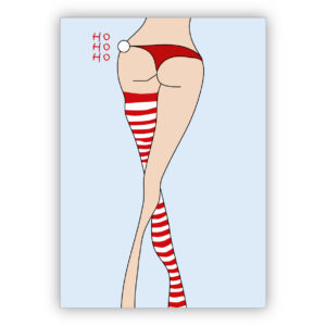 Huorvolle sexy Weihnachtskarte mit Weihnachtsfrau: Ho Ho Ho