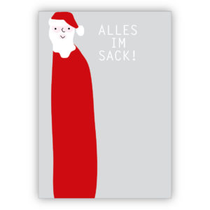 Nette Weihnachtskarte mit Spruch und Weihnachtsmann: Alles im Sack