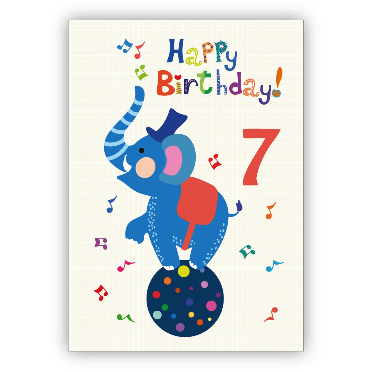 Schöne Kinder Geburtstagskarte zum 7. Geburtstag mit Zirkus Elefant: Happy Birthday