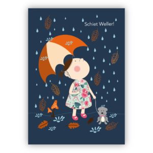 Nette Grußkarte für Regen Tage nicht nur für Kinder: Schiet Wetter