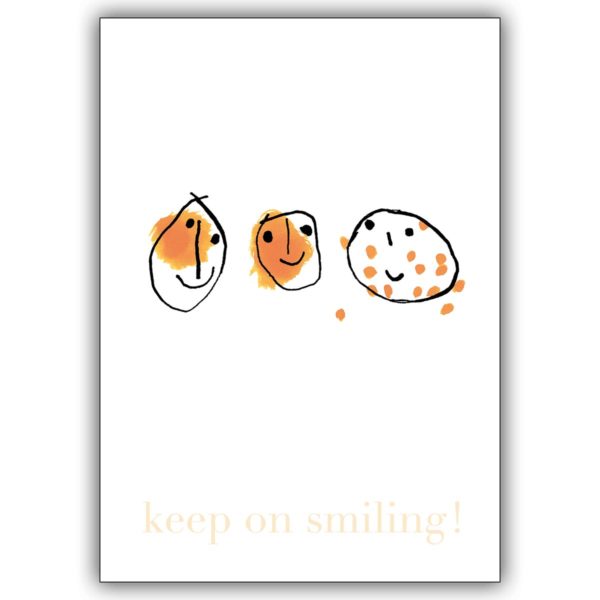 Nette Beistandskarte mit Smileys: Keep Smiling
