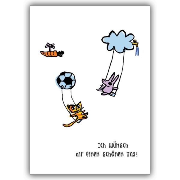 Nette Freundschaftskarte mit Katze und Hase: Ich wünsch dir einen schönen Tag!