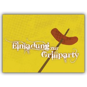 Coole Einladungskarte zum Grillen mit Bratwurst: Einladung zur Grillparty