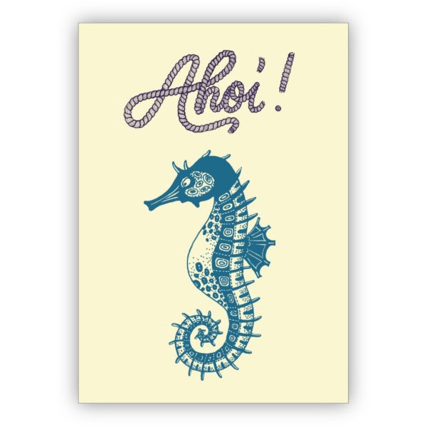 Nette Designer Glückwunschkarte mit schönem Seepferdchen: Ahoi