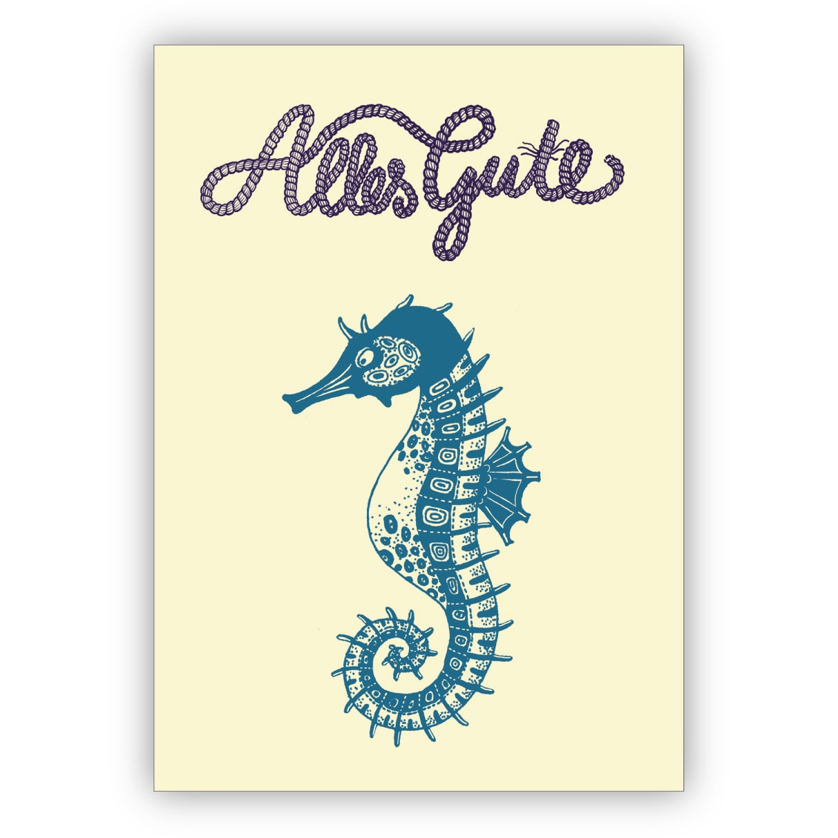 Ausgesuchte Designer Glückwunschkarte mit schönem Seepferdchen: Alles Gute