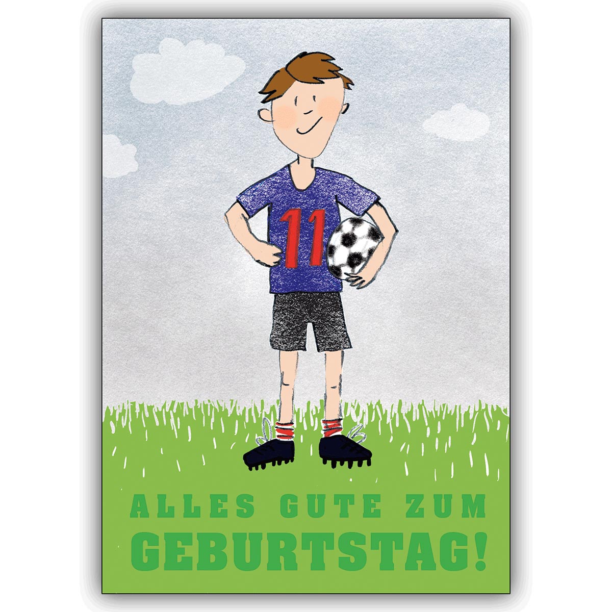 Großartige Grusskarte zum 11. Geburtstag mit coolem Fußballer: Alles Gute zum Geburtstag!