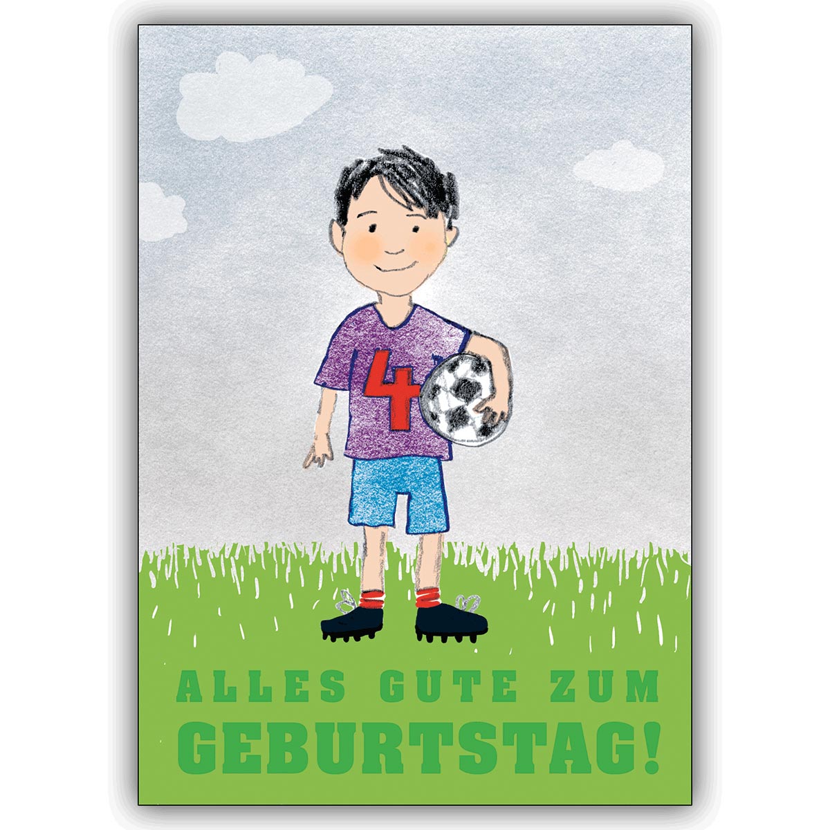 Freche Grusskarte zum 4. Geburtstag mit kleinem Fußballer: Alles Gute zum Geburtstag!
