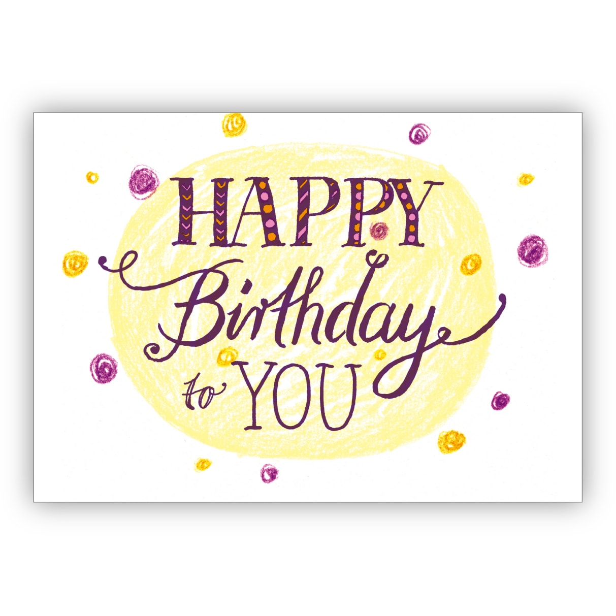 Fröhliche bunte Geburtstagskarte mit Punkten und Hand Lettering: Happy Birthday to you