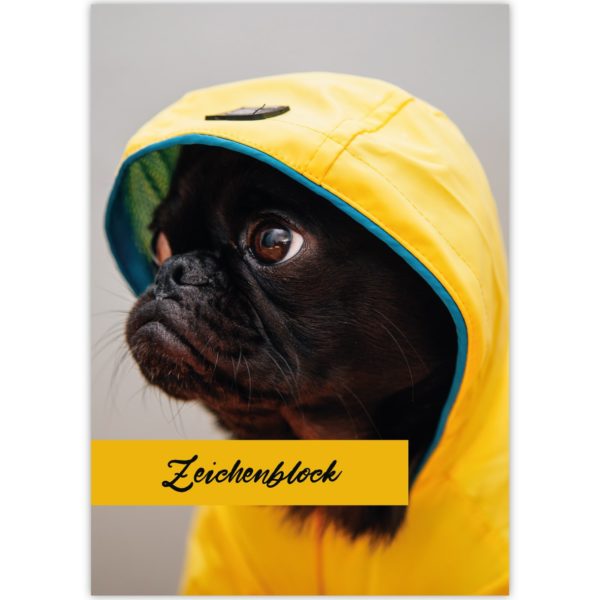 Kartenkaufrausch: Malblock Motiv "Raincoat bulldog" aus unserer Malblock Papeterie in grau