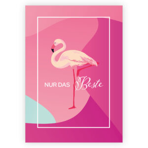 Liebevolle Tropen Geburtstagskarte mit Flamingo. Wünschen Sie nur das Beste