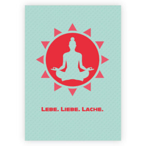Yoga Entspannungs Motivations-Klappkarte:  Lebe. Liebe. Lache nachhaltig produzierte Klappkarte inklusive Umschlag made  in germany von Kartenkaufrausch.de