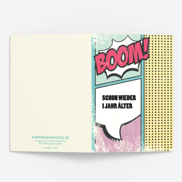 Freche retro Pop Art Geburtstags  Grußkarte: Boom - schon wieder 1 Jahr älter 3 nachhaltig produzierte  Klappkarte inklusive Umschlag made in germany von Kartenkaufrausch.de